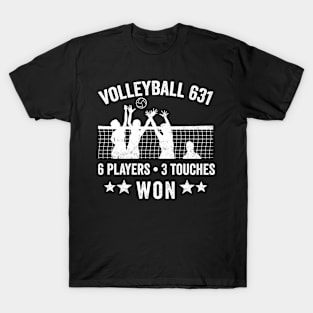 Volleyball Gift Volleyball 631 6 Players 3 Touches Won T-Shirt